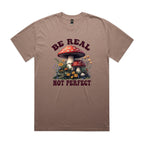 Be Real, Not Perfect AS Colour Heavy Faded Tee Unisex Faded mushroom Heavy Faded T-shirt Positivity Printed In Australia