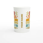 Personalised Dad, The Man Who Has Everything Except A Full Head Of Hair White 10oz Porcelain Slim Mug Personalised Porcelain Mug Dad Globally Fulfilled