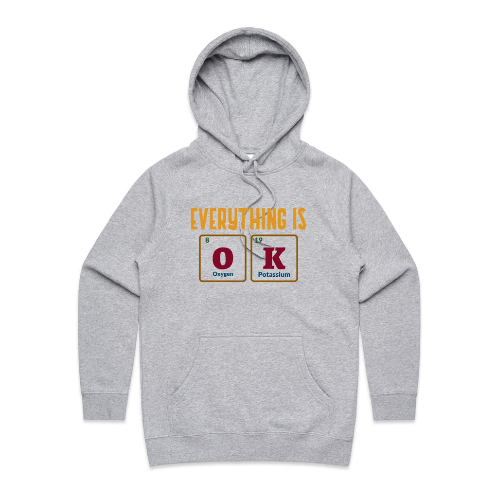 Everything Is OK, Periodic Table - Womens Hoodie Grey Marle Womens Hoodie Printed In Australia Science