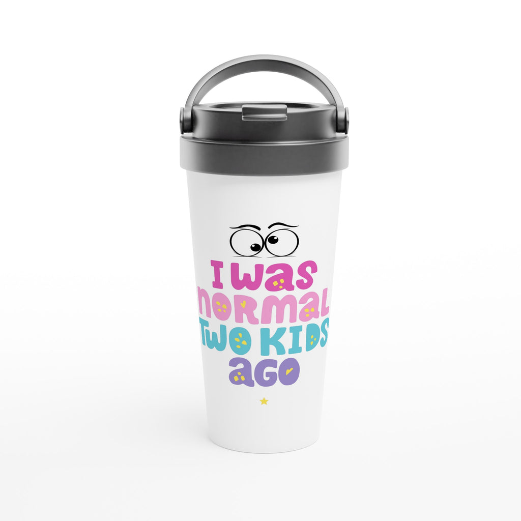 I Was Normal Two Kids Ago, Mother's Day - White 15oz Stainless Steel Travel Mug Default Title Travel Mug Globally Fulfilled Mum
