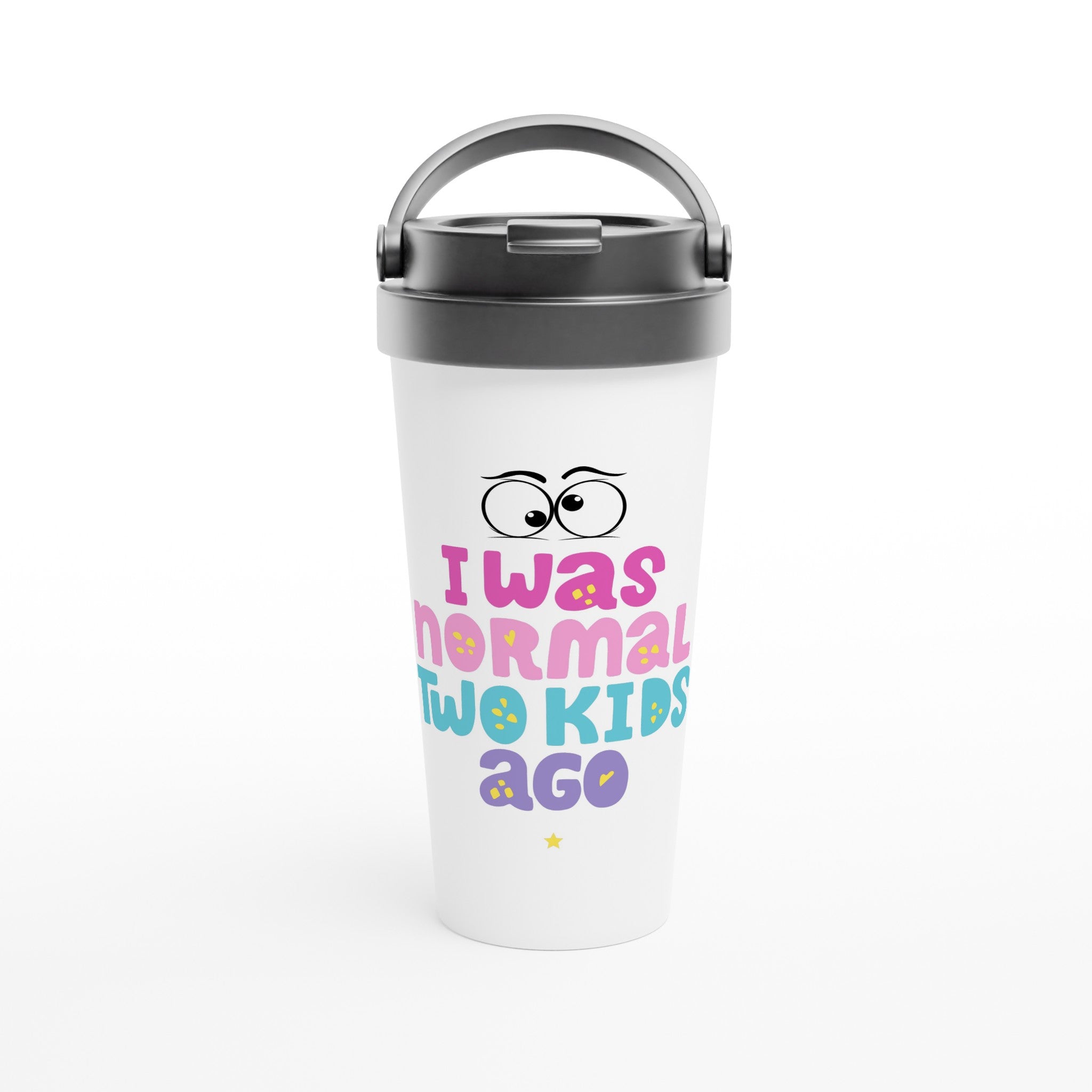 I Was Normal Two Kids Ago, Mother's Day - White 15oz Stainless Steel Travel Mug Default Title Travel Mug Globally Fulfilled Mum