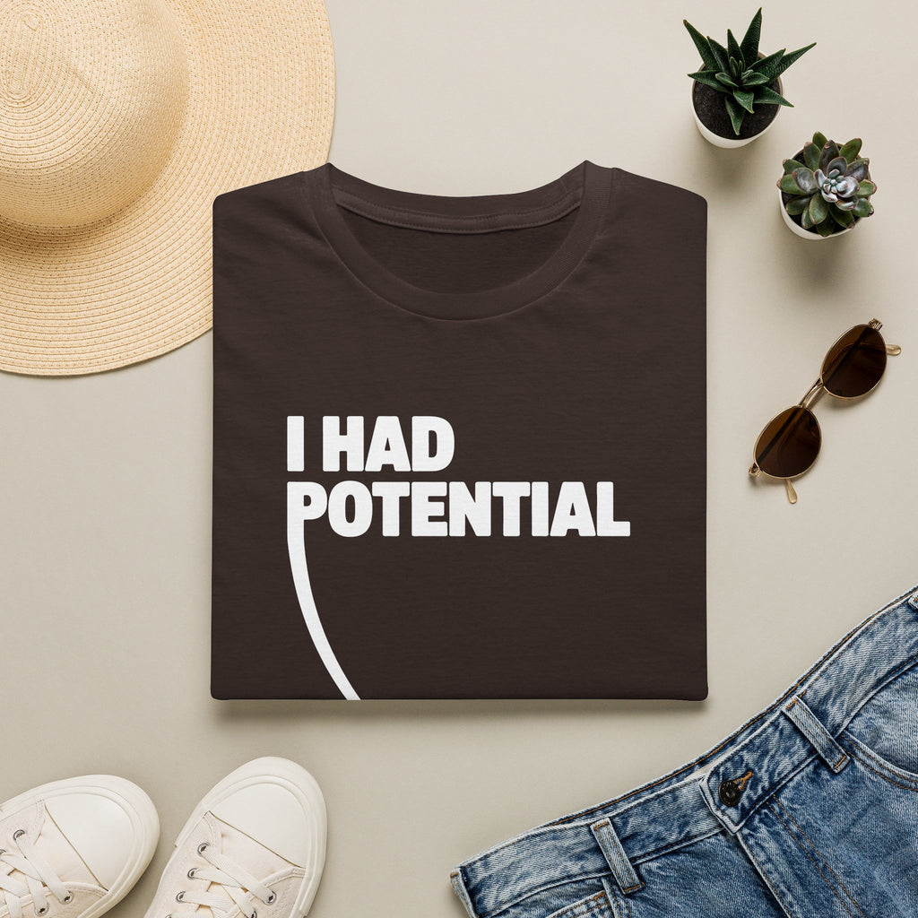 I Had Potential Unisex T-shirt Unisex Adult T-shirt Globally Fulfilled Science