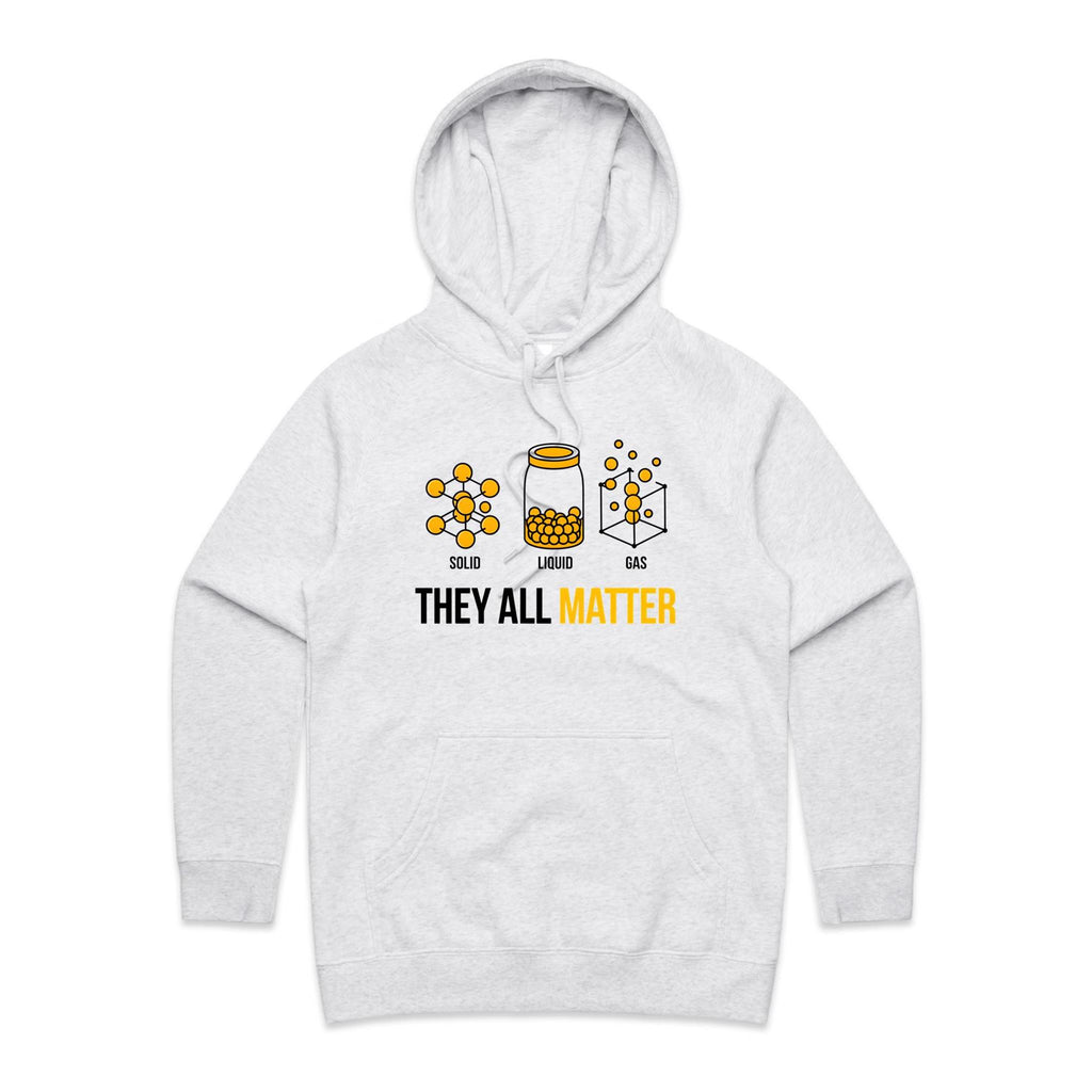 They All Matter Solid Liquid Gas Women's AS Colour Hoodie White Marle Womens Hoodie Printed In Australia Science