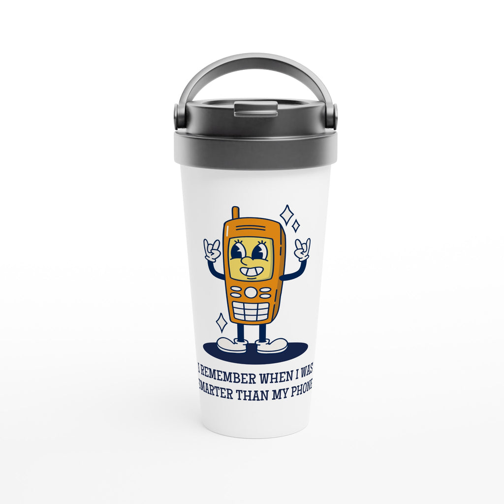 I Remember When I Was Smarter Than My Phone - White 15oz Stainless Steel Travel Mug Default Title Travel Mug Funny Globally Fulfilled Retro tech