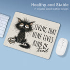 Living That Nine Lives Kind Of Tired, Cat Leather Mouse Pad Leather Mouse Pad animal Printed Offshore