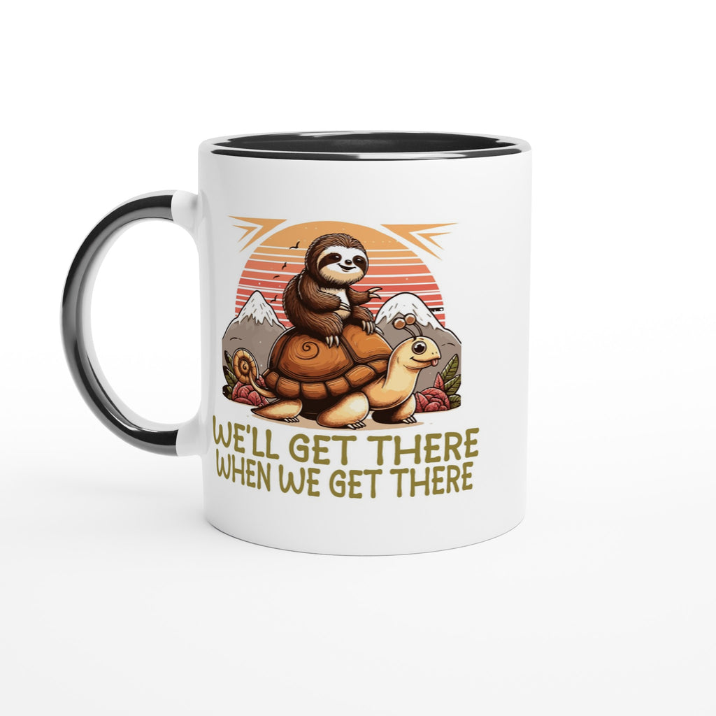 Sloth Race, We'll Get There When We Get There - White 11oz Ceramic Mug with Colour Inside Ceramic Black Colour 11oz Mug animal Globally Fulfilled