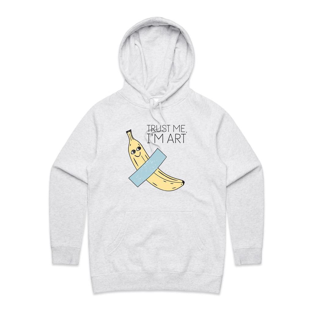 Banana Tape, Trust Me I'm Art Women's AS Colour Hoodie