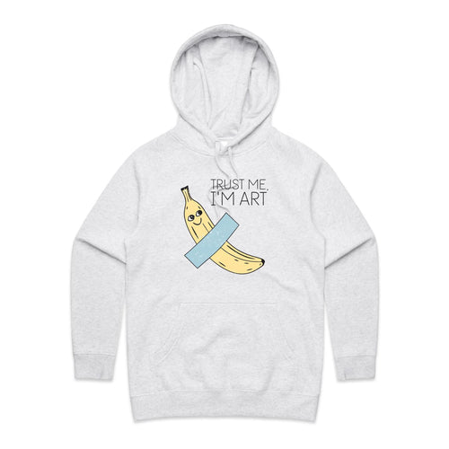 Banana Tape, Trust Me I'm Art Women's AS Colour Hoodie White Marle Womens Hoodie Printed In Australia