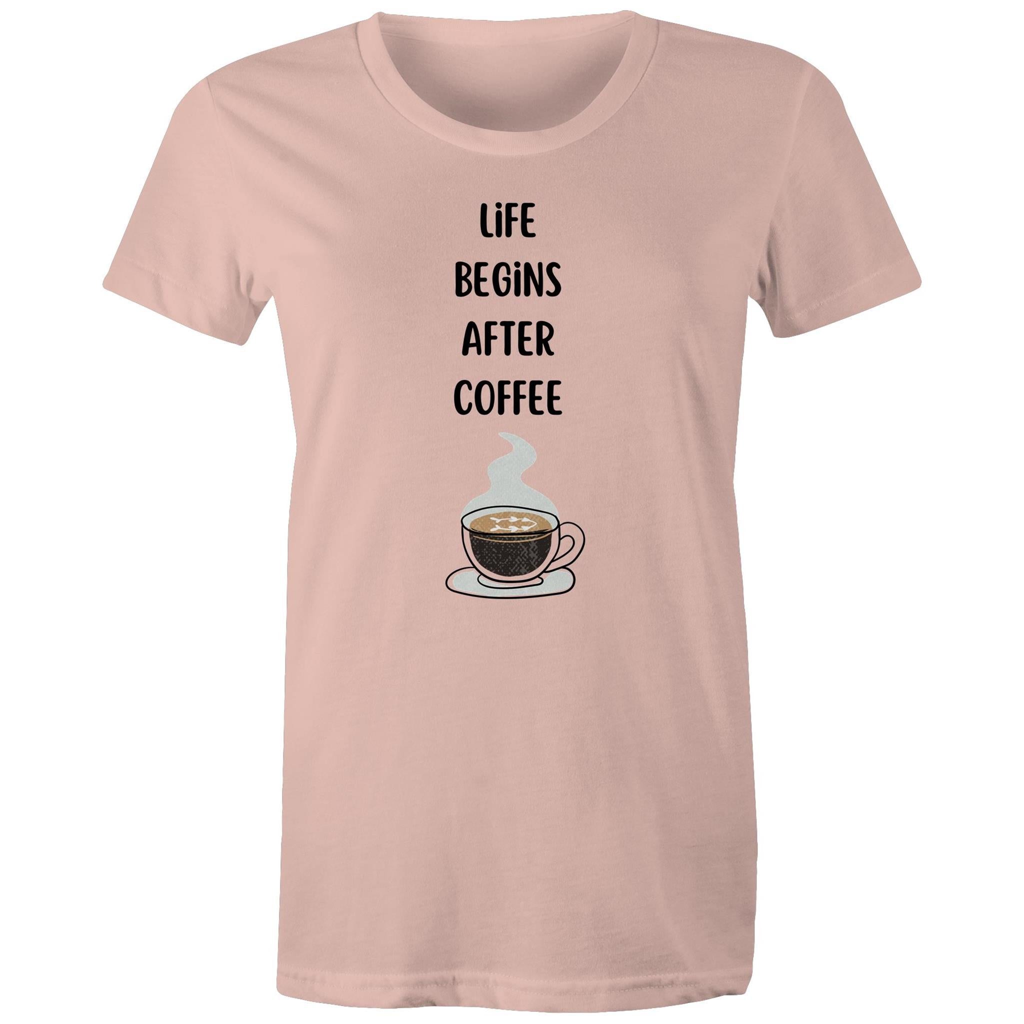 Life Begins After Coffee - Womens T-shirt Pale Pink Womens T-shirt Coffee Printed In Australia