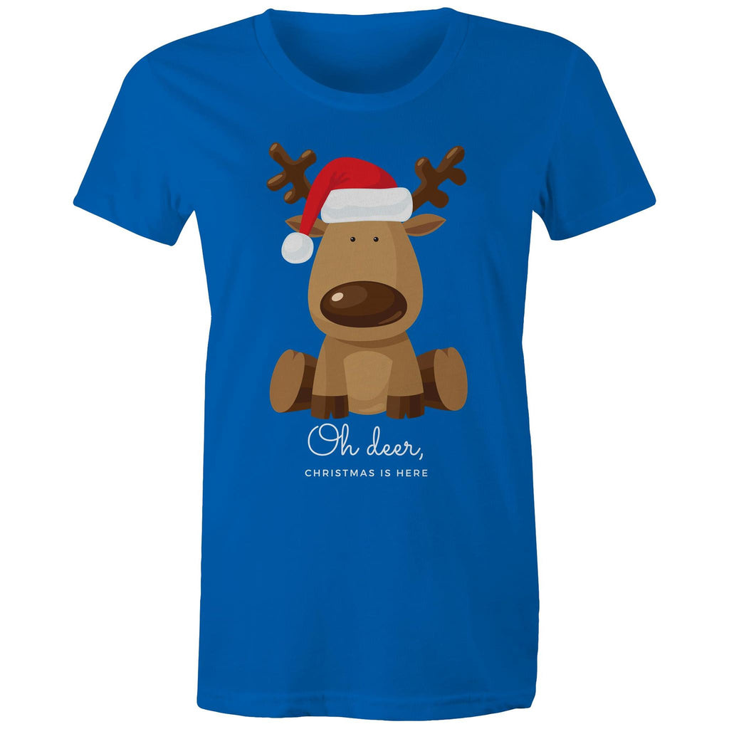 Oh Deer, Christmas Is Here, Reindeer - Womens T-shirt Bright Royal Womens Christmas T-shirt Christmas Printed In Australia