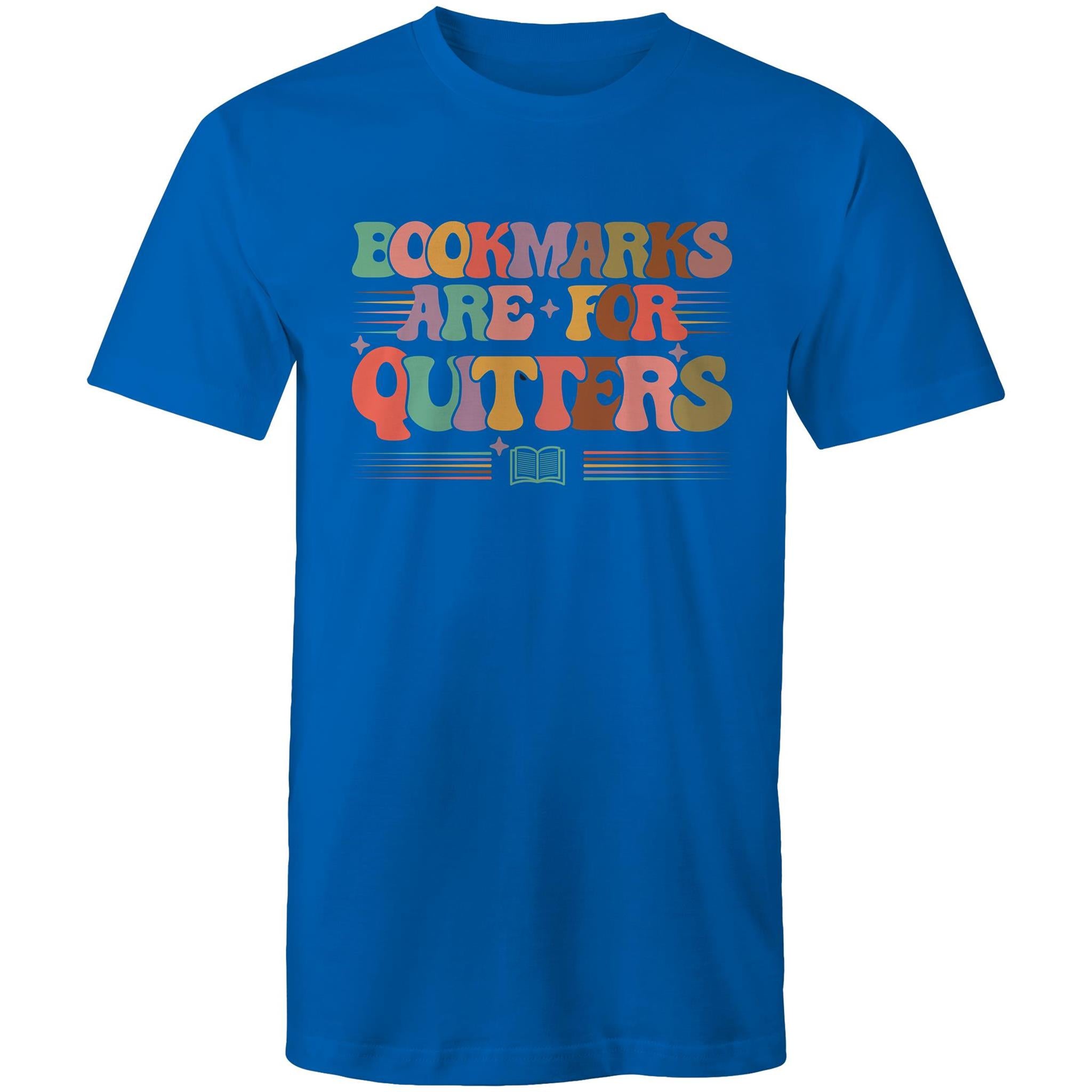 Bookmarks Are For Quitters - Mens T-Shirt Bright Royal Mens T-shirt Printed In Australia Reading