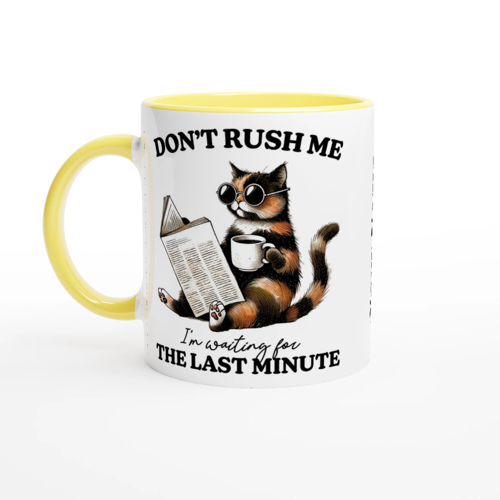 Personalise - Don't Rush Me, Cat - 11oz Ceramic Mug Ceramic Yellow Personalised 11oz Mug animal Globally Fulfilled