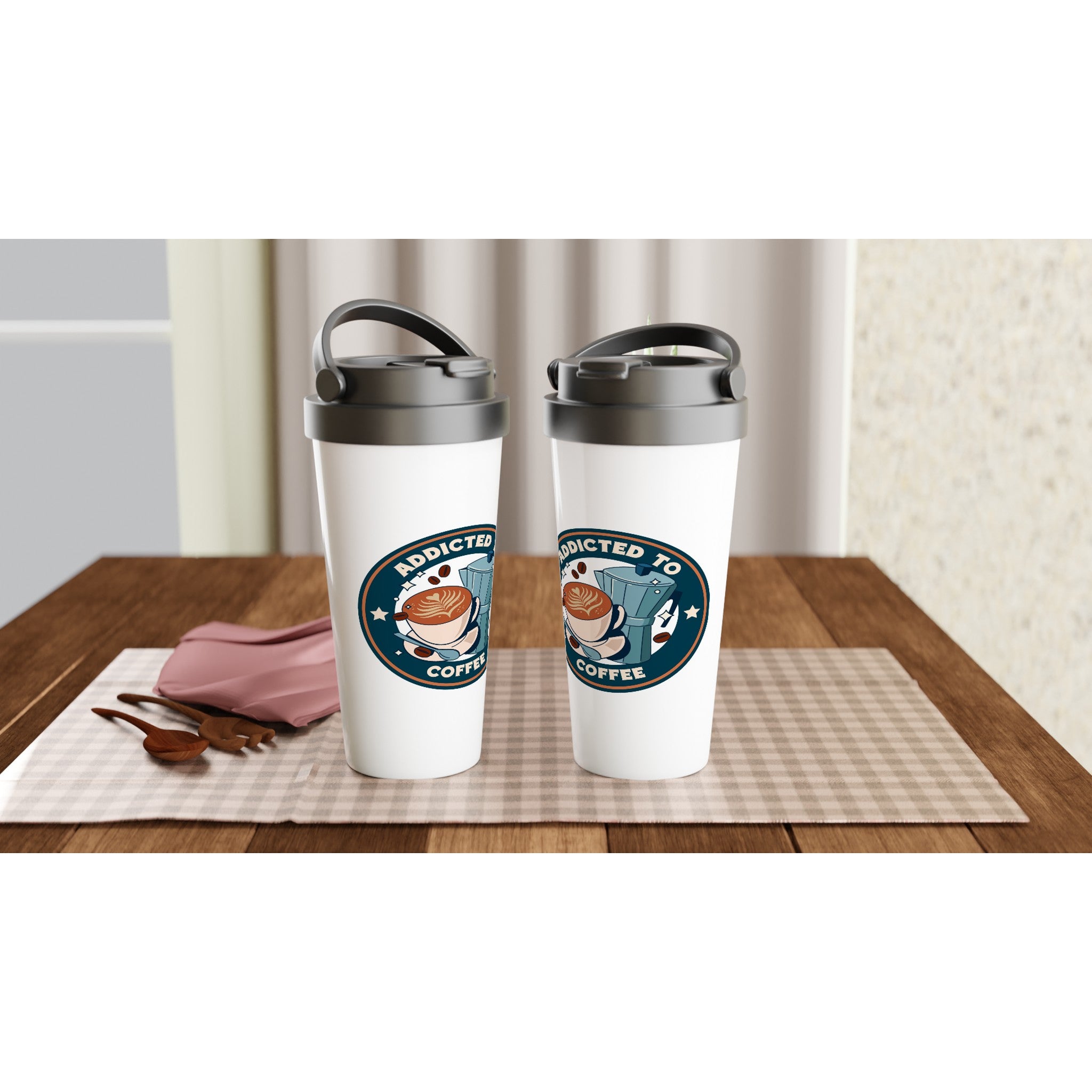 Addicted To Coffee - White 15oz Stainless Steel Travel Mug Travel Mug Coffee Globally Fulfilled