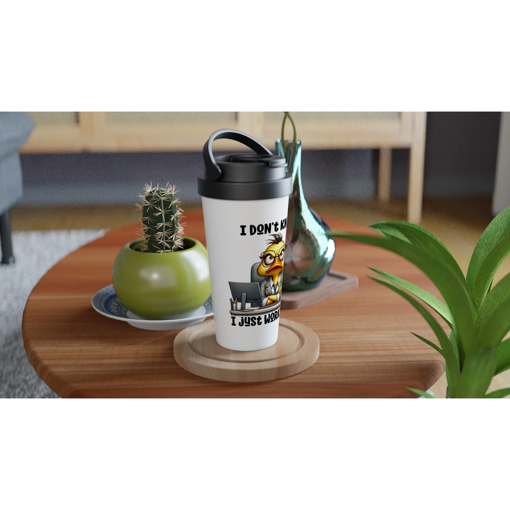 I Don't Know, I Just Work Here, Duck - White 15oz Stainless Steel Travel Mug Travel Mug animal Globally Fulfilled Work