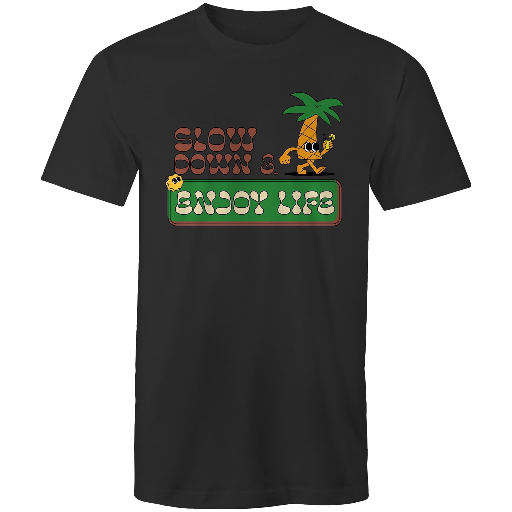 Slow Down And Enjoy Life - Mens T-Shirt Black Mens T-shirt Printed In Australia Summer