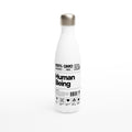 Human Being Definition White 17oz Stainless Steel Water Bottle Default Title White Water Bottle Funny Globally Fulfilled