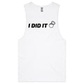 I Did It Men's AS Colour Drop Arm Tank Top White Drop Arm Tank Top Fitness Printed In Australia
