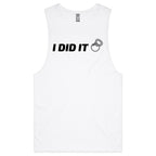 I Did It - Tank Top Tee White Drop Arm Tank Top Fitness Printed In Australia