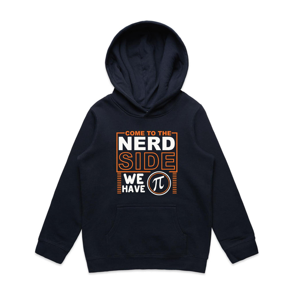 Come To The Nerd Side, We Have Pi - Kids Hoodie Navy Kids Hoodie Maths Printed In Australia Sci Fi