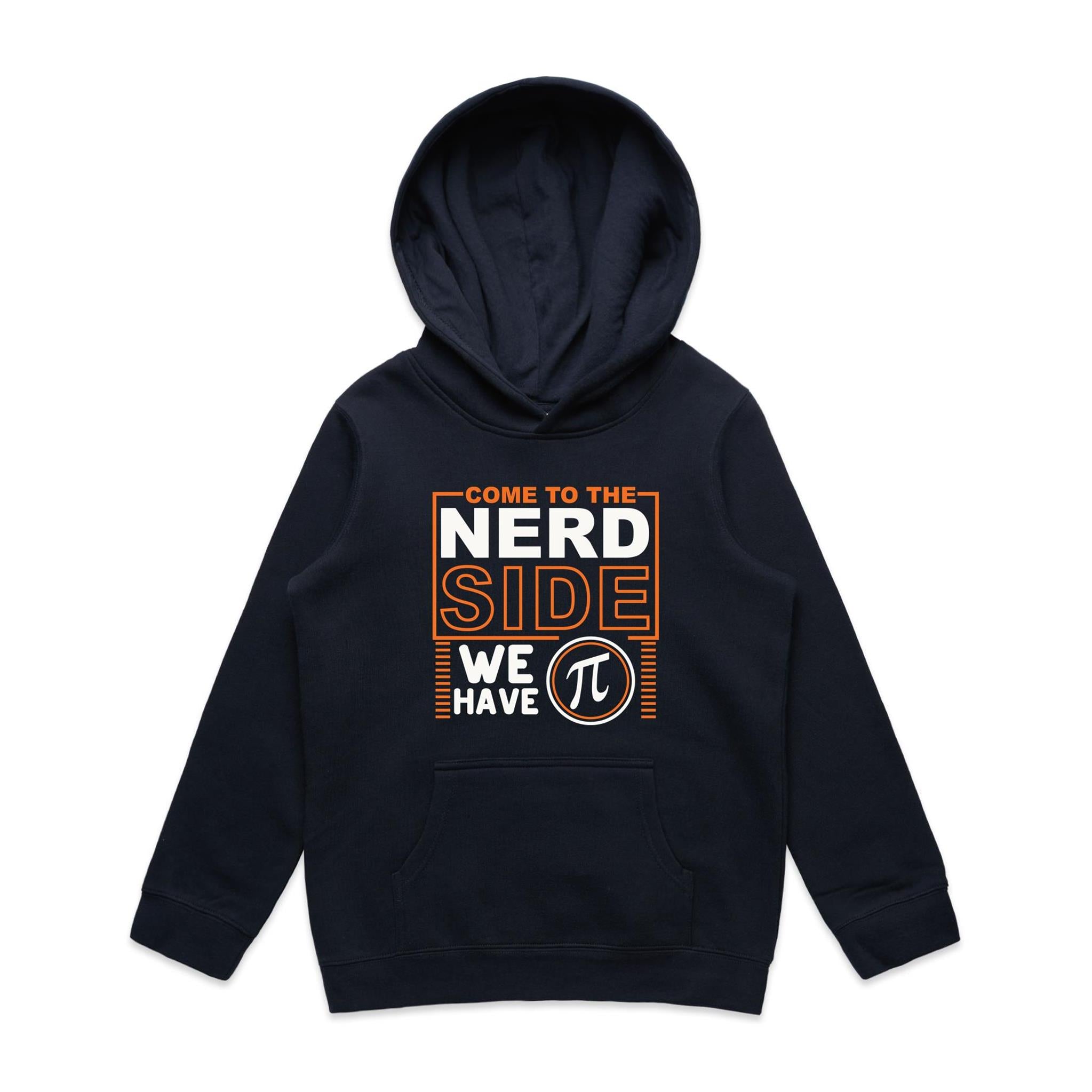 Come To The Nerd Side, We Have Pi - Kids Hoodie Navy Kids Hoodie Maths Printed In Australia Sci Fi