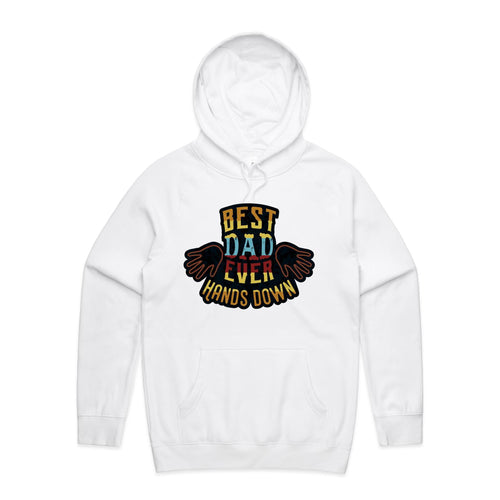 Best Dad Ever, Hands Down - Mens Hoodie White Mens Hoodie Dad Printed In Australia