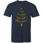 Christmas, I'm On The Nice List This Year - Mens T-Shirt Navy Mens Christmas T-shirt Christmas Printed In Australia