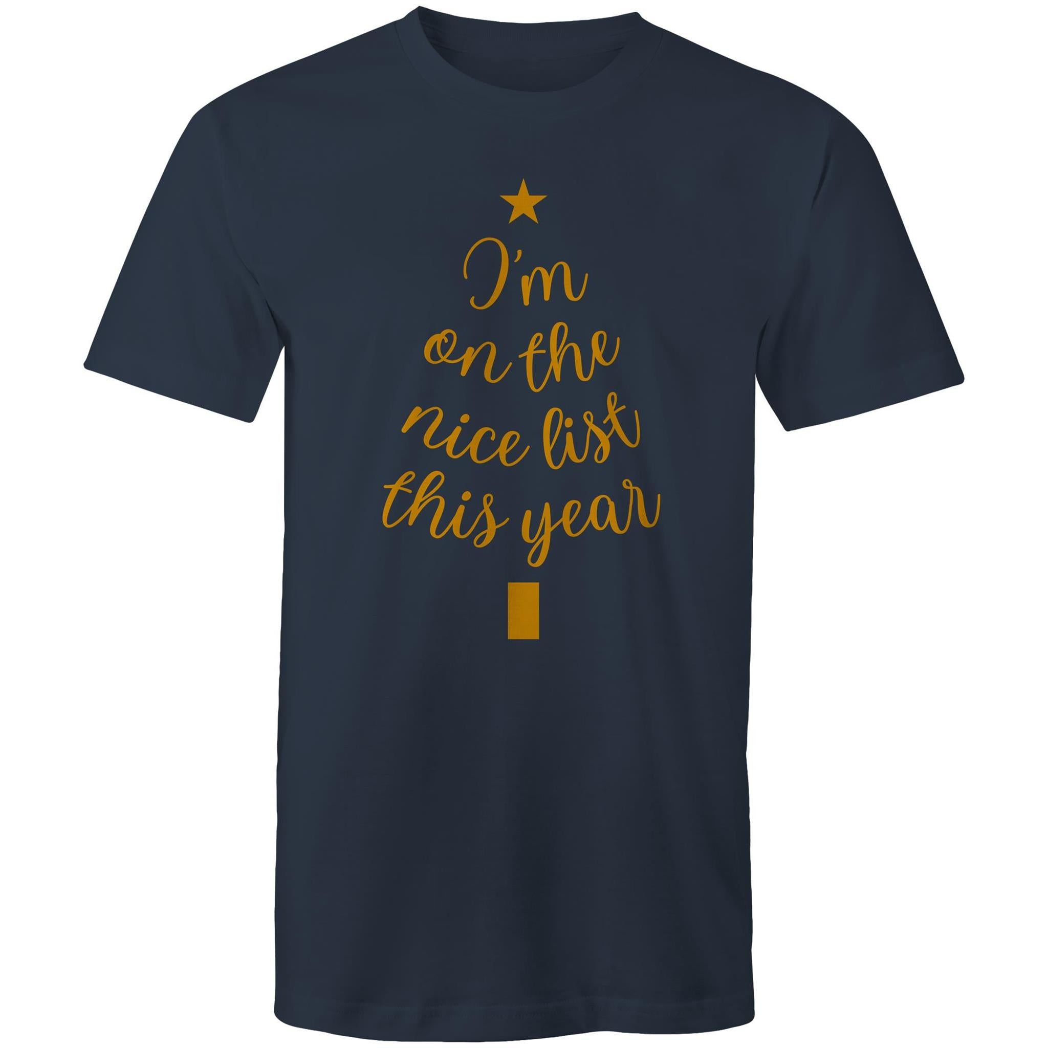 Christmas, I'm On The Nice List This Year - Mens T-Shirt Navy Mens Christmas T-shirt Christmas Printed In Australia
