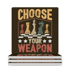 Chess, Choose Your Weapon - Ceramic Coasters (Square) white Ceramic Coasters Chess Games Printed Offshore