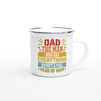 Personalised Dad, The Man Who Has Everything Except A Full Head Of Hair White 12oz Enamel Mug Personalised Enamel Mug Dad Globally Fulfilled