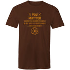 You Matter, Physics Pun - Mens T-Shirt Dark Chocolate Mens T-shirt Printed In Australia Science