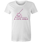 A-cute Angle - Womens T-shirt White Womens T-shirt Maths Printed In Australia