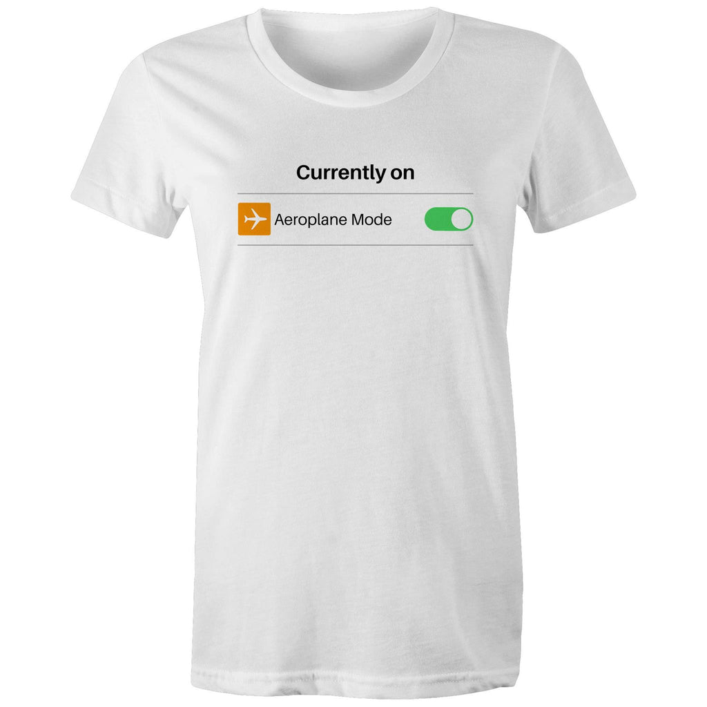 Currently On Aeroplane Mode - Womens T-shirt White Womens T-shirt Printed In Australia Tech