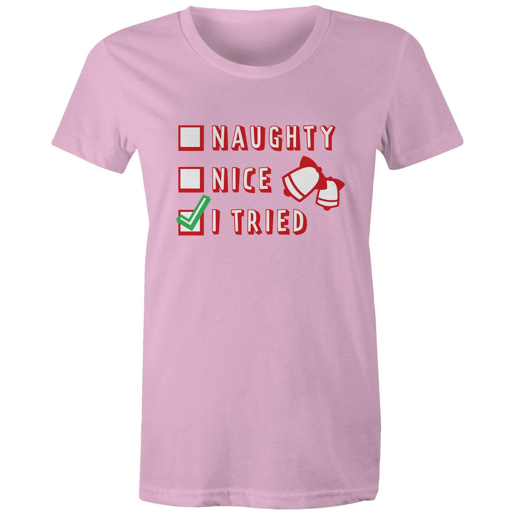 Naughty, Nice, I Tried, Santa's Christmas List - Womens T-shirt Pink Womens Christmas T-shirt Christmas Printed In Australia