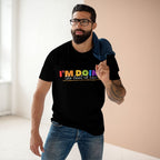 I'm Doing The Best I Can - Men's Staple Tee Black Mens Premium T-Shirt Motivation Printed in AU and US