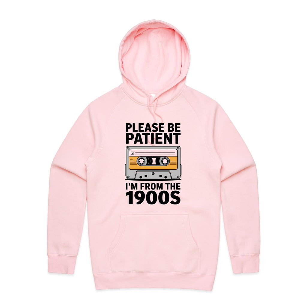 Please Be Patient, I'm From The 1900's Men's AS Colour Hoodie Pink Mens Hoodie Music Printed In Australia Retro