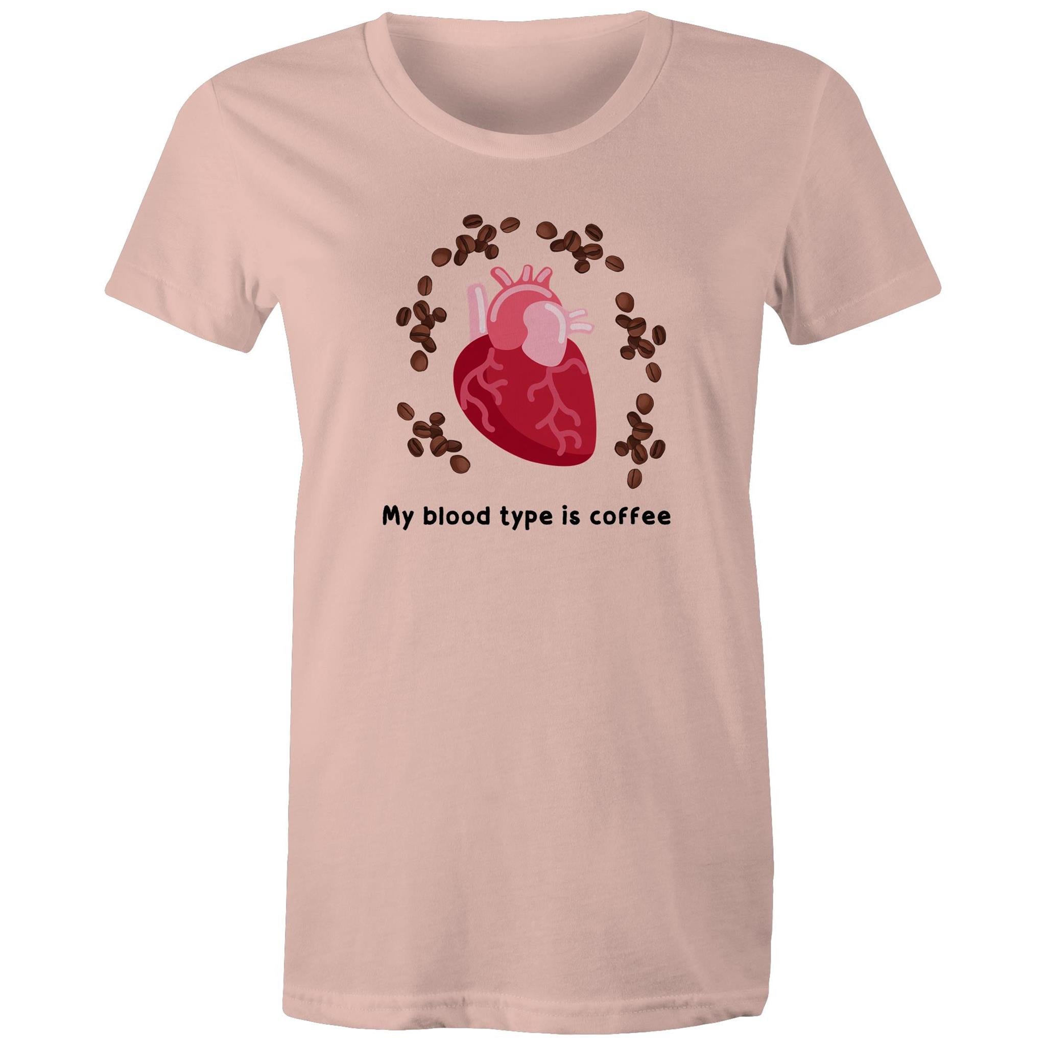 My Blood Type Is Coffee - Womens T-shirt Pale Pink Womens T-shirt Coffee Printed In Australia