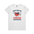 I'm A Little Cooler Women's AS Colour T-shirt White Womens T-shirt Printed In Australia