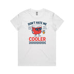 I'm A Little Cooler Women's AS Colour T-shirt White Womens T-shirt Printed In Australia