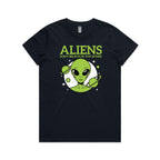 Aliens Don't Believe In You Either Women's AS Colour T-shirt