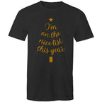Christmas, I'm On The Nice List This Year - Mens T-Shirt Black Mens Christmas T-shirt Christmas Printed In Australia