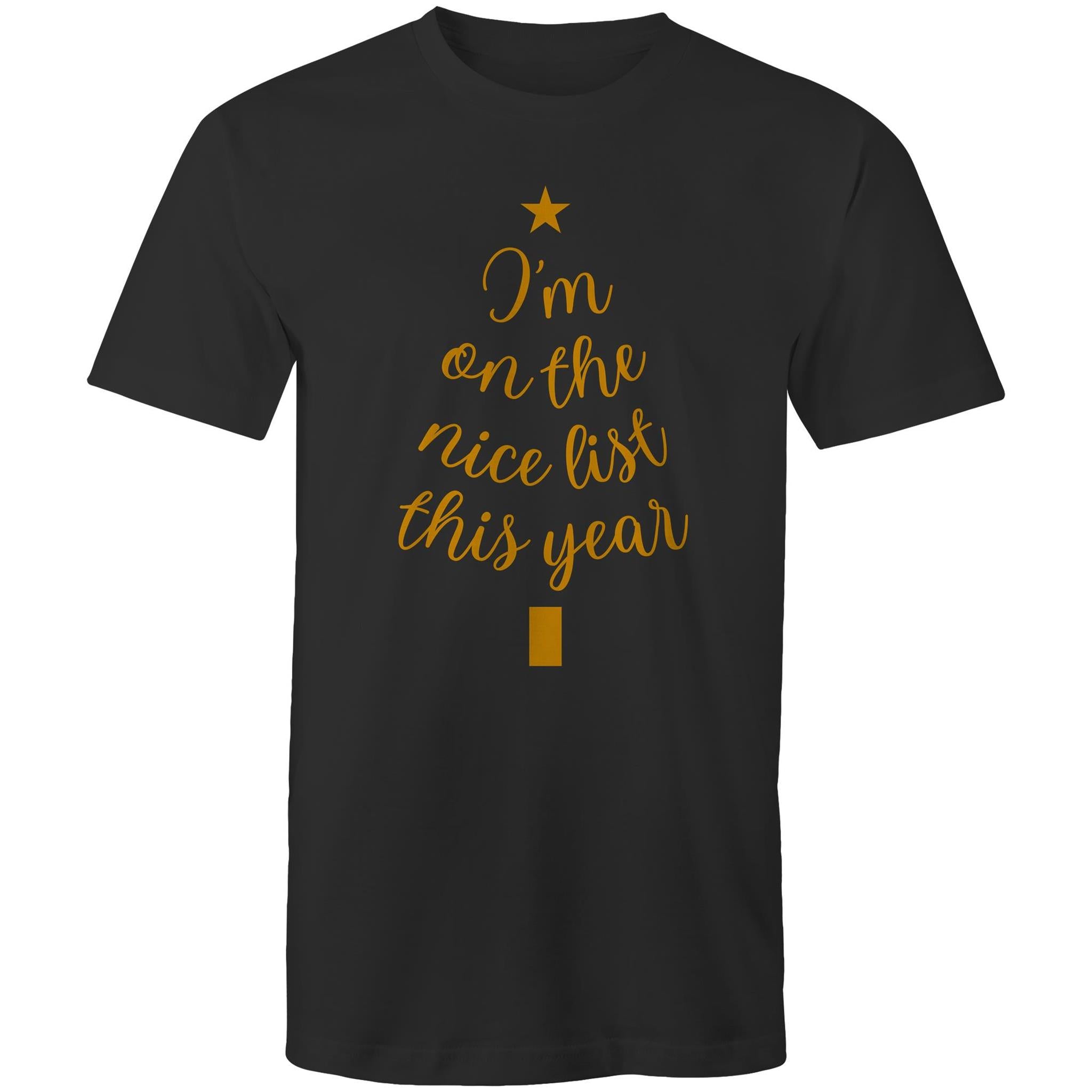 Christmas, I'm On The Nice List This Year - Mens T-Shirt Black Mens Christmas T-shirt Christmas Printed In Australia
