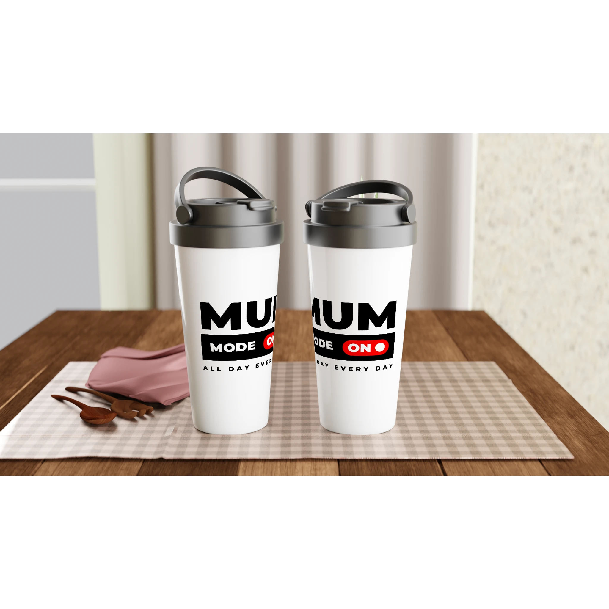 Mum Mode On - White 15oz Stainless Steel Travel Mug Travel Mug Globally Fulfilled Mum