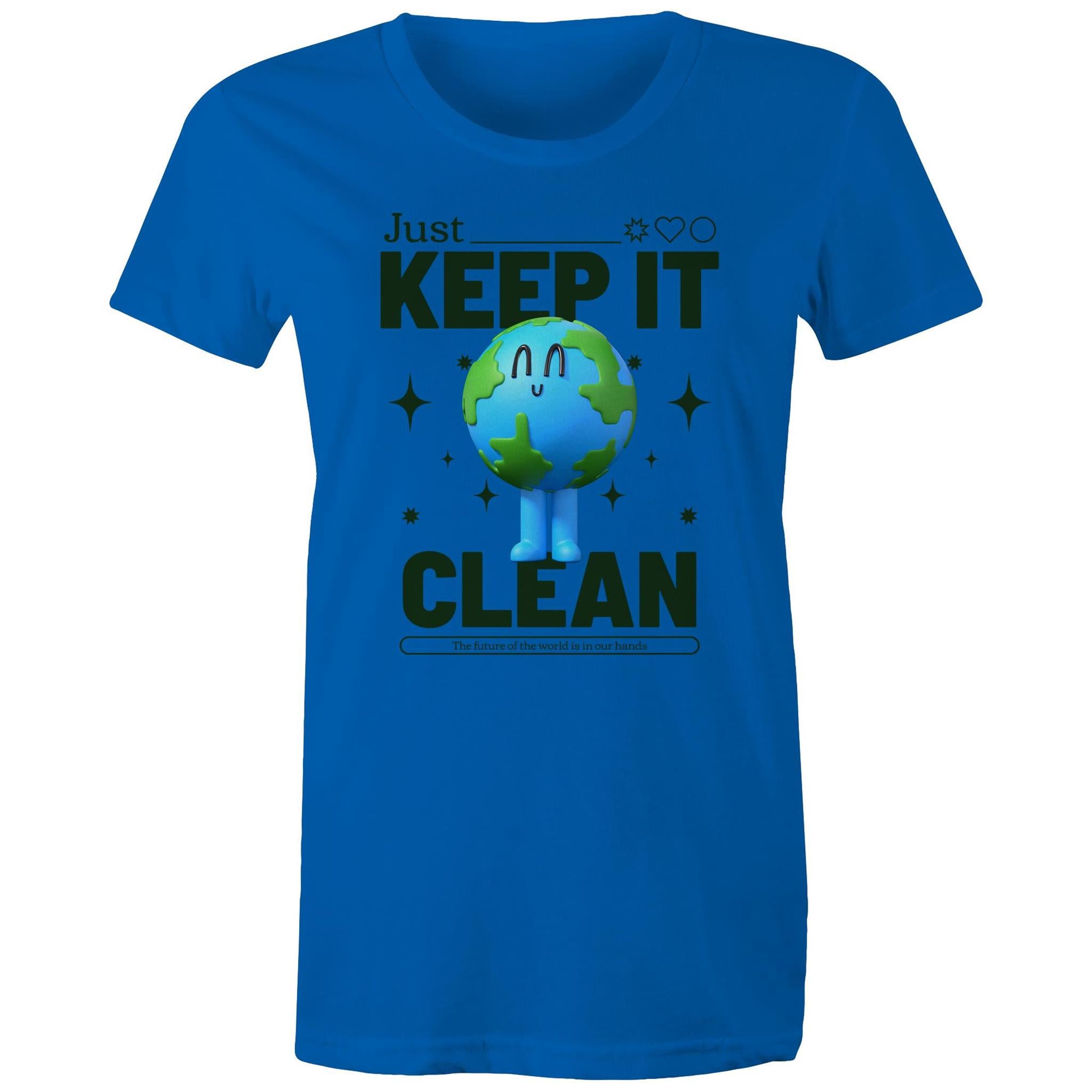 Earth, Just Keep It Clean - Womens T-shirt Bright Royal Womens T-shirt Environment Printed In Australia