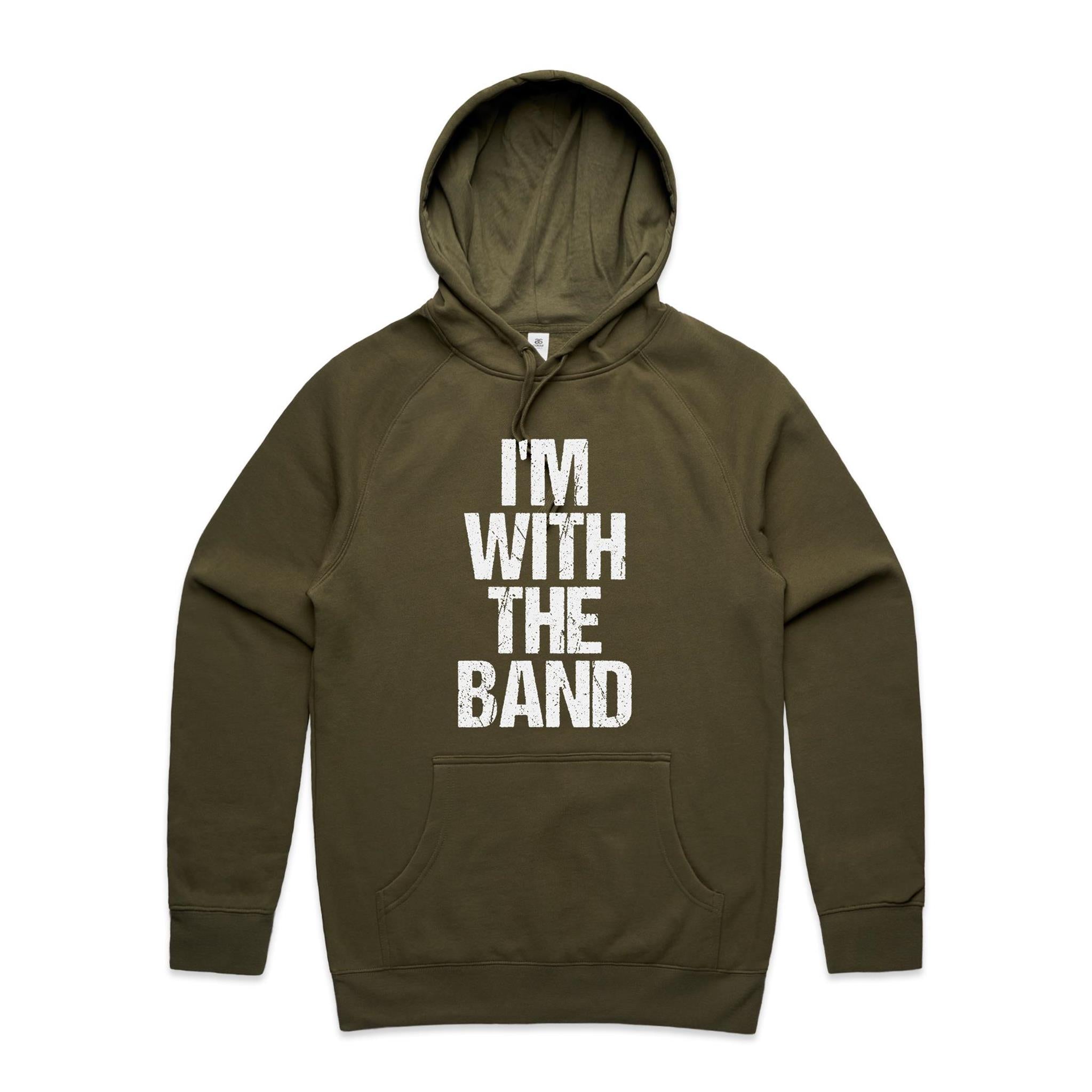 I'm With The Band - Mens Hoodie Army Mens Hoodie Music Printed In Australia