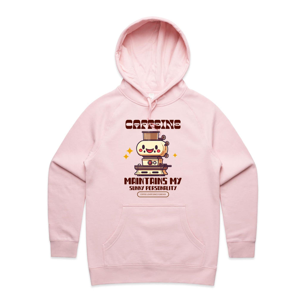 Caffeine Maintains My Sunny Personality - Womens Hoodie Pink Womens Hoodie Coffee Printed In Australia