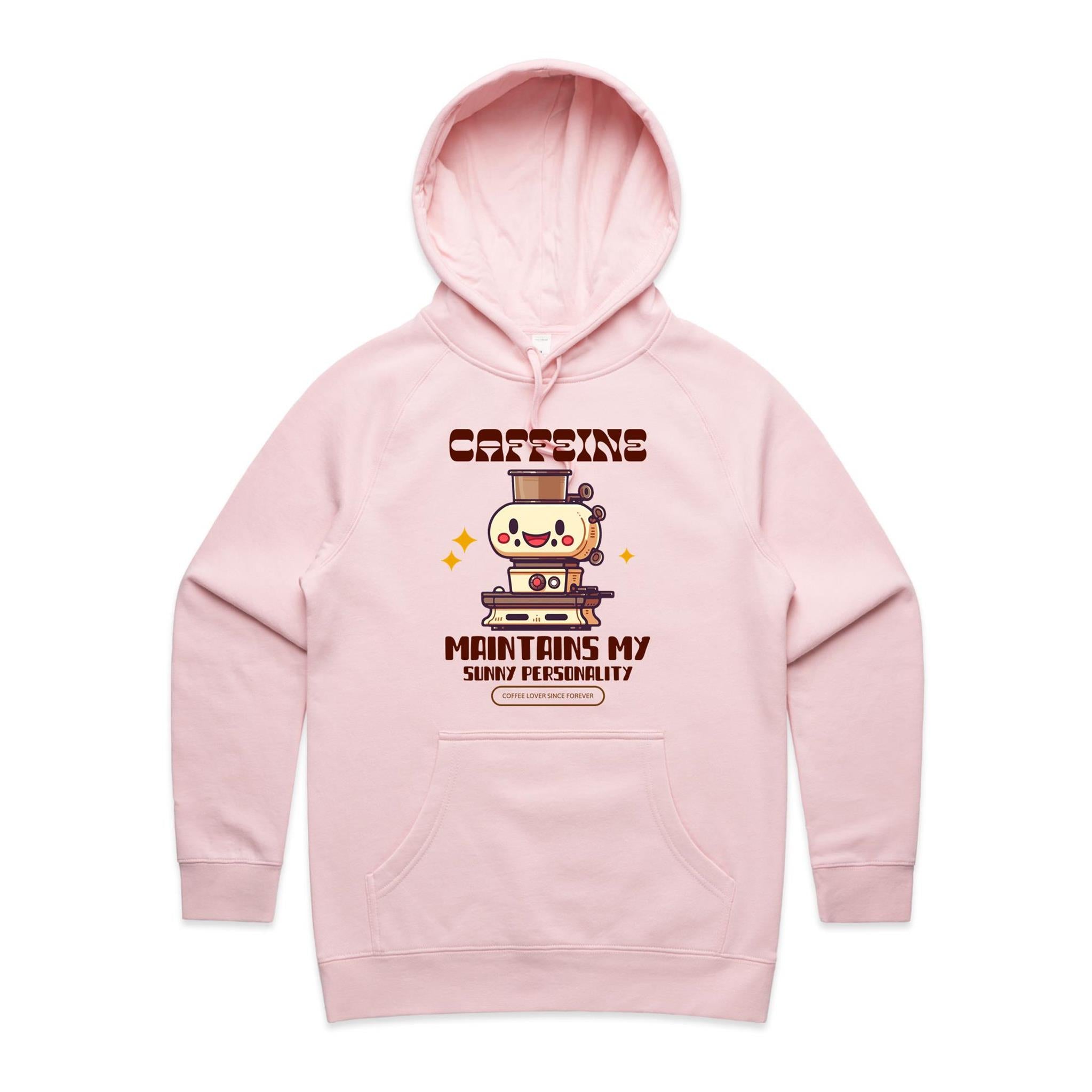 Caffeine Maintains My Sunny Personality - Womens Hoodie Pink Womens Hoodie Coffee Printed In Australia