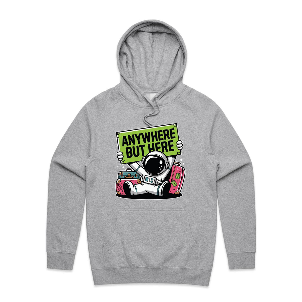 Astronaut, Anywhere But Here - Mens Hoodie Grey Marle Mens Hoodie Printed In Australia Space