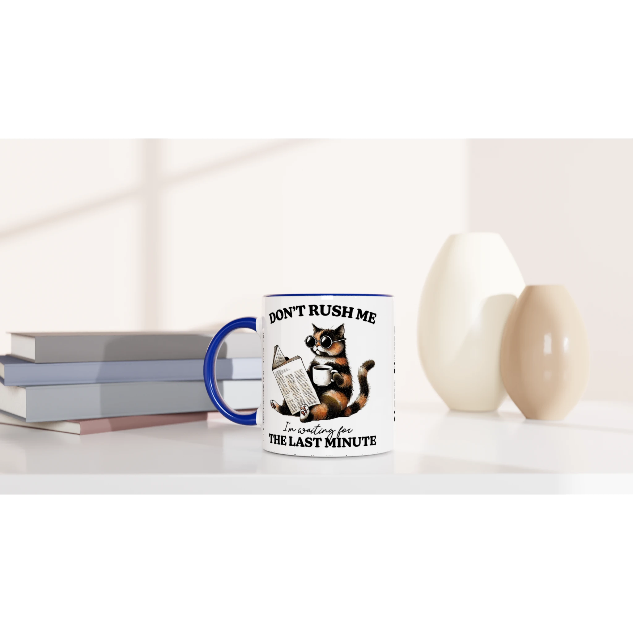 Personalise - Don't Rush Me, Cat - 11oz Ceramic Mug Personalised 11oz Mug animal Globally Fulfilled
