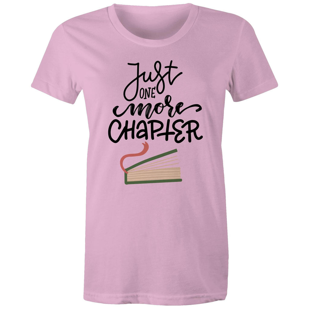 Just One More Chapter, Books - Womens T-shirt Pink Womens T-shirt Printed In Australia Reading