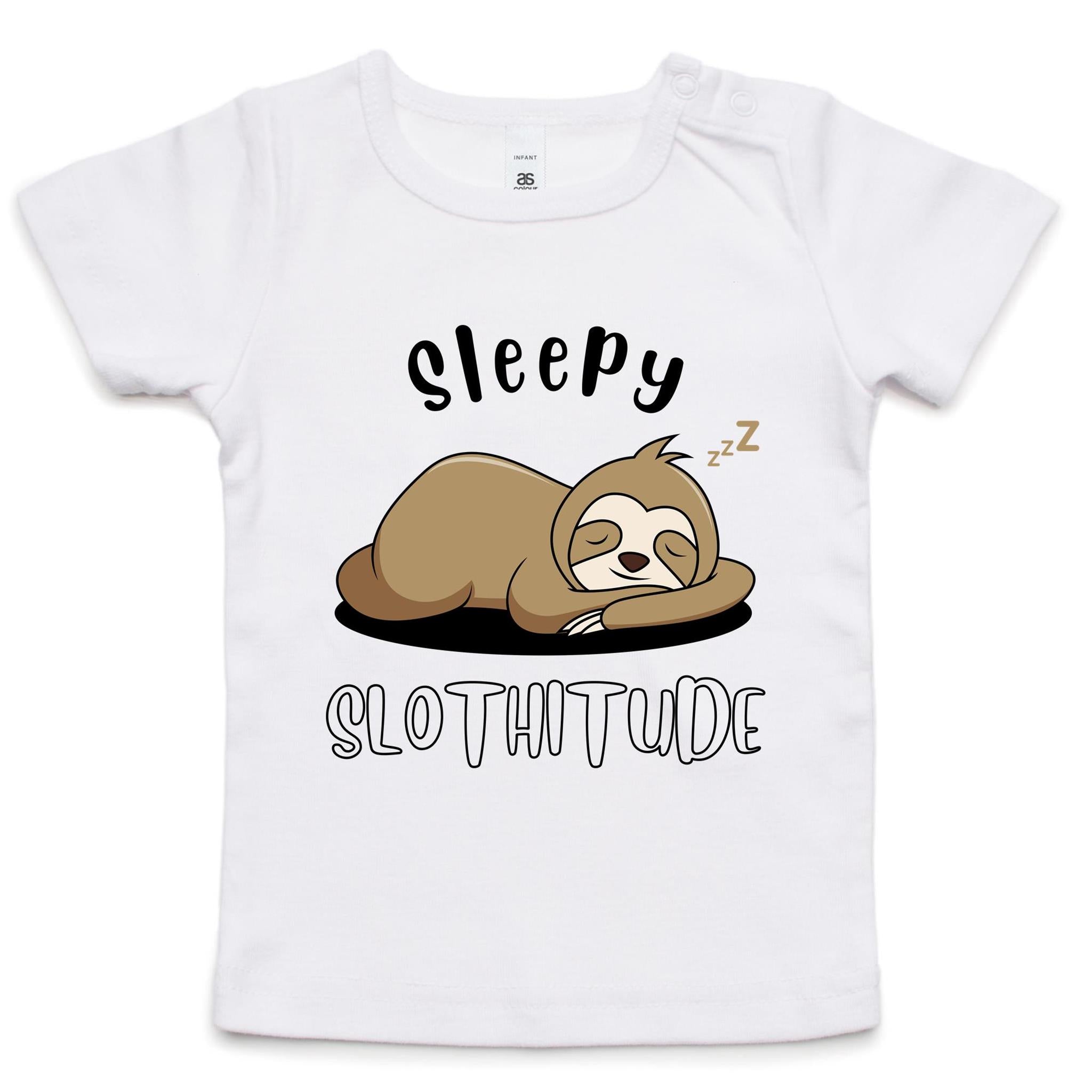 Sleepy Slothitude - Baby T-shirt White Baby T-shirt animal Printed In Australia